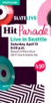 HOUSEAD_SlateLIVE_HitParade_Seattle_300x600_v1